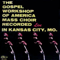 He Decided To Die - The Gospel Workshop Of America Mass Choir