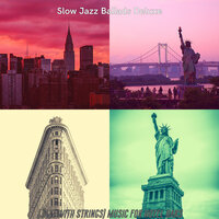 Mellow Hotel Bars - Slow Jazz Ballads Deluxe