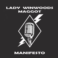 My Baby Fell Apart - Lady Winwoods Maggot