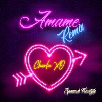 Amame - Charlie XO & Joseph All'Star