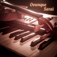 Ovunque Sarai - Simone Del Freo & Riccardo Mazzi & Massimo Guidi