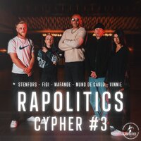 Rapolitics Cypher #3 - Rapolitics & Wafande & Mund De Carlo & Stenfors & FIGI & Vinnie