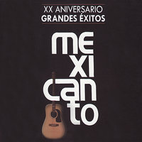 Una Canción o un Cuento - Mexicanto
