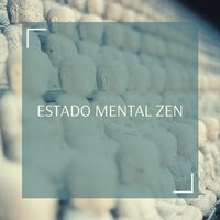 Estado Mental Zen - Auto-hipnosis