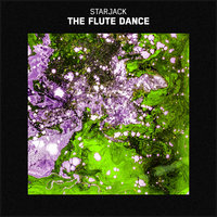 The Flute Dance - Starjack