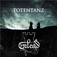Totentanz - Gilead