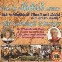 Ä Jutz vum Wendel - Diä urchigä Glarner