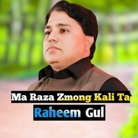Dalta Khalaq Ashiqan Pa Kanro - Raheem Gul