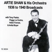 There's Something In the Air - Artie Shaw & Helen Forrest