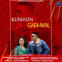 Kumaon Garhwal - MEENA RANA & Inder Arya