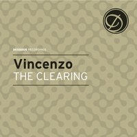 The Clearing - VINCENZO & Ian Pooley