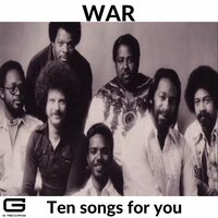 Don't let no one get you down - War