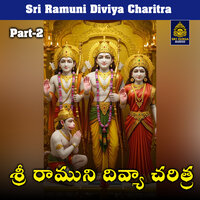 Sri Ramuni Divya Charitra, Pt. 02 - Vadlakonda Anilkumar