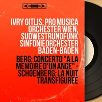 Concerto pour violon et orchestre "À la mémoire d'un ange": I. Andante - Allegretto - Ivry Gitlis & Pro Musica Orchester Wien & William Strickland & Альбан Берг
