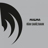 Ïss walomëhn dôm - Magma