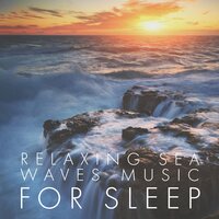 Sea Sounds for Sleep or Focus - Calming Waves Consort