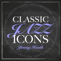 On Green Dolphin Street - Jimmy Heath