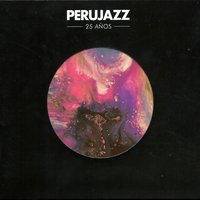 El Tren - Perujazz & Abraham Laboriel