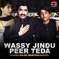 Wassy Jindu Peer Teda - Ajmal Sajid & Sabtain Ajmal