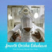 Adupe Olorun - Peter De Jesus Obinde Omo Yessa