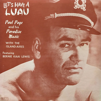 Pacific Farewell Medley (a) Now Is the Hour b) Philippine Farwell c) Sayonara d) E Maururu A Vai e )Aloha Oe) - Paul Page & The Island-Aires