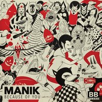 Wanna Feel - MANIK