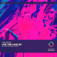 Love It - Tim Iron