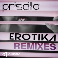 Erotika - Priscilla