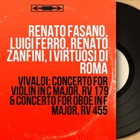Concerto for Violin in C Major, RV 179: II. Largo - I Virtuosi di Roma & Renato Fasano & Luigi Ferro & Антонио Вивальди