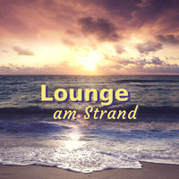 Die Ganze Zeit - Chill Lounge Music Bar