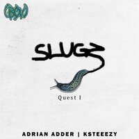 Kill Yxur Godz - Adrian Adder & KSTEEEZY