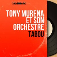 Maria la o - Tony Murena Et Son Orchestre