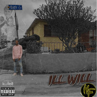 Thoughts, Pt. 1 - Ill Will & Melo-T