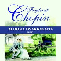 Nocturne in D flat major op.27 No. 2 - Aldona Dvarionaité & Фридерик Шопен