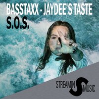 S.O.S. - Basstaxx & JayDee