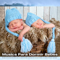 Ayuda para dormir - Música tranquila - Musica Para Niños & Canciones de cuna para bebés & Musica Para Dormir Bebes