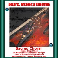 Motetto - Sicut Cervus - Sistine Chapel Choir & Antonio Rella & Lorenzo Preobi & Джованни Пьерлуиджи да Палестрина