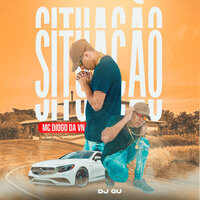 Situação - Mc Diogo da VN & DJ Gu