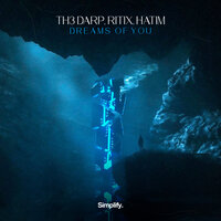 Dreams of You - TH3 DARP & RITIX & Hatim