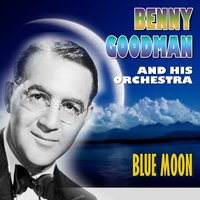 Japanese Sandman - Benny Goodman & His Orchestra
