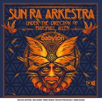 Satellites Are Spinning - The Sun Ra Arkestra