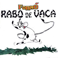 Não Vai Ter Fim - Rabo de Vaca