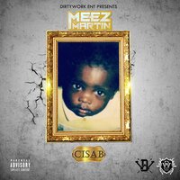 I Aint Goin - Meez Martin & Tony Slick