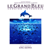 The Big Blue Overture - Eric Serra