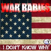 Every New Day Is a Holiday - War Babies