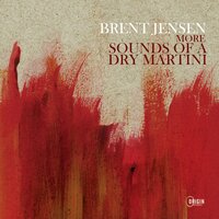 Just Squeeze Me - Brent Jensen