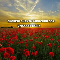 Chobish Ghanta paduchhu Sor - Umakant Barik