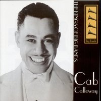 I Love to Sing-A - Cab Calloway and His Orchestra