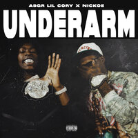 Underarm - Nickoe & ABGR Lil Cory