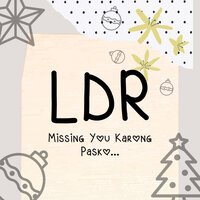LDR (Missing You Karong Pasko) - Gl4ddyy & Dizzy Mike & Naz